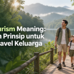 ecotourism - Eco Tourism Meaning: Arti dan Prinsip untuk Slow Travel Keluarga